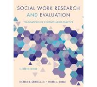 Social Work Research and Evaluation: Foundations of Evidence-Based Practice
