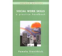 Social Work Skills: A Practice Handbook. 2nd edition