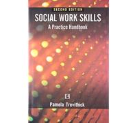Social Work Skills: A Practice Handbook ( 2nd Edition)