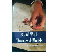 Social Work Theories and Models