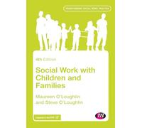 Social Work with Children and Families (Transforming Social Work Practice Series)