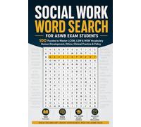 Social Work Word Search for ASWB Exam Students: 100 Puzzles to Master LCSW, LSW & MSW Vocabulary - Human Development, Ethics, Clinical Practice & Policy (Healthcare Student Study Puzzles)