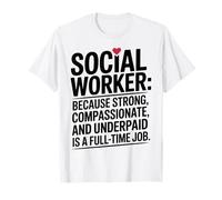 Social Worker Appreciation MSW School Clinical Mental Health T-Shirt