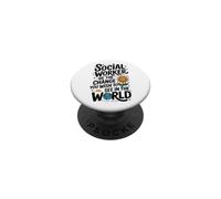 Social Worker Be The Change You Want To See In The World PopSockets Adhesive PopGrip