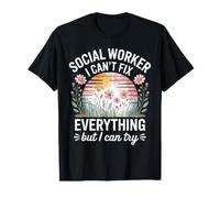 Social Worker I Can't Fix Everything But I Can Try T-Shirt