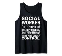 Social Worker I Help People Fix Their Problems Sarcastic Art Tank Top