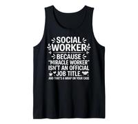 Social Worker Miracle Worker Funny Quote Typography Design Tank Top