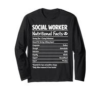 Social Worker Nutritional Facts Caring Professional Long Sleeve T-Shirt