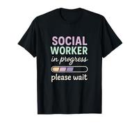 Social Worker Progress - Future Student Progress T-Shirt