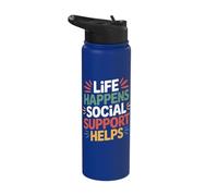 Social Worker Tshirt Life Happens Support Helps Social Work Stainless Steel Insulated Water Bottle