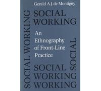 Social Working: An Ethnography of Front-line Practice (Heritage)