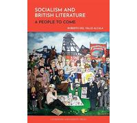 Socialism and British Literature: A People to Come