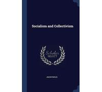 Socialism and Collectivism