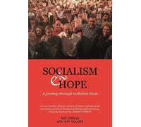 Socialism and Hope: a journey through turbulent times