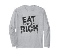 Socialism EAT The Rich Socialist Anti Capitalist Freedom Long Sleeve T-Shirt