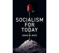 Socialism for Today: Escaping the Cruelties of Capitalism