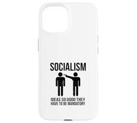 Socialism (Funny Ironic Statement) Case for iPhone 15