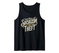 Socialism is Theft Pro Capitalism Tank Top