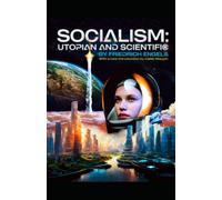 Socialism: Utopian and Scientific