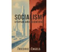 Socialism: Utopian and Scientific