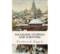 Socialism: Utopian and Scientific