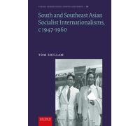 Socialist Internationalism in South and Southeast Asia, C1947-1960