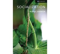 Socialization: Key Concepts