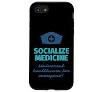 Socialize Medicine - Universal Healthcare For Everyone Nurse Case for iPhone SE (2020) / 7 / 8