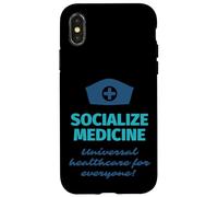 Socialize Medicine - Universal Healthcare For Everyone Nurse Case for iPhone X/XS