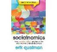 Socialnomics: How Social Media Transforms the Way We Live and Do Business