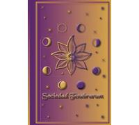 Sociedad Tenebrarum: Edición Completa del Manuscrito. El grimorio secreto de una hermandad oscura: rituales, bestiarios y visiones prohibidas.