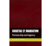 SOCIETAS ET MANDATUM: Partnership and Agency: 9 (Roman Law Series)