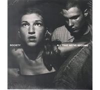 Society - All That We've Become [VINYL]