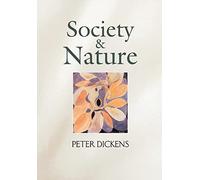 Society and Nature: Changing Our Environment, Changing Ourselves