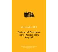Society and Puritanism in Pre-Revolutionary England