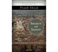 Society and Sanity: Understanding How to Live Well Together