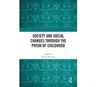 Society and Social Changes through the Prism of Childhood
