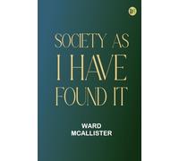 Society as I Have Found It