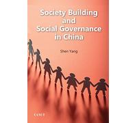 Society Building and Social Governance in China