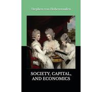 Society, Capital and Economics