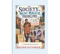 Society for Mildly Magical Magical Problems