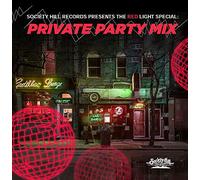 Society Hill Records Presents The Red Light Special: Private Party Mix