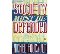 Society Must Be Defended