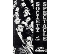 Society of the Spectacle by Guy Debord (1992-01-27)