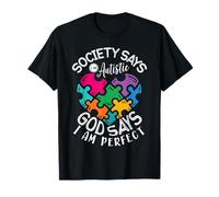 Society Says I Am Autistic God Says I Am Perfect Autism T-Shirt