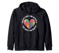 Society Says I Am Autistic God Says I Am Perfect Zip Hoodie