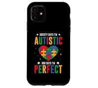 Society Says I'm Autistic God Says I'm Perfect Autism Kids Case for iPhone 11