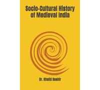Socio-Cultural History of Medieval India