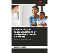 Socio-cultural representations of postpartum mental disorders: among the Konkomba in Togo
