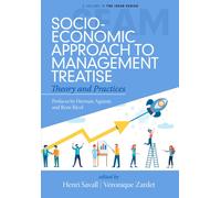 Socio-Economic Approach to Management Treatise : Theory and Practices